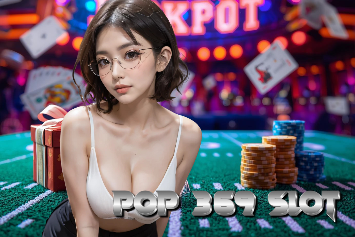 pop 369 slot vip